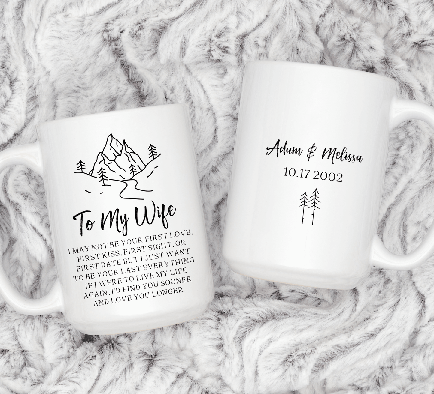 To My Wife - Last Everything - 15oz Accent Mug