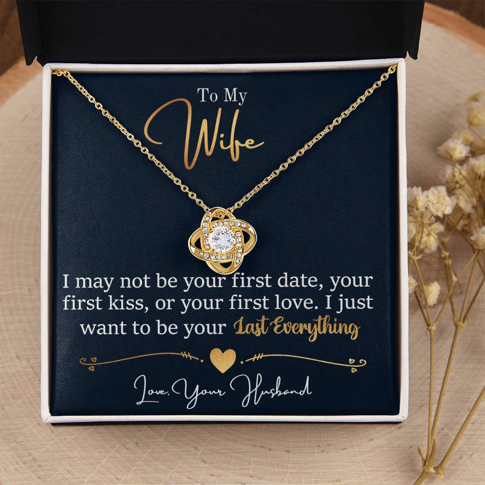 To My Wife My Last Everything | Love Knot Necklace