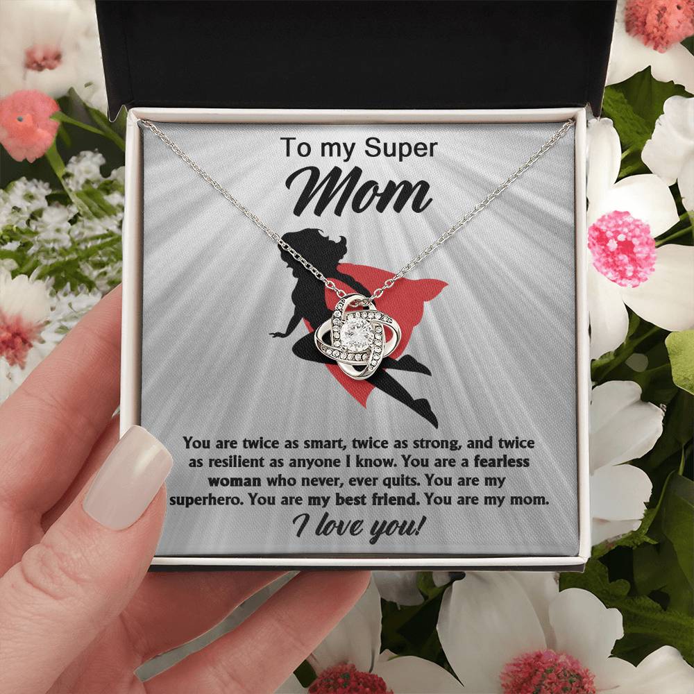 To My Super Mom – Love Knot Necklace
