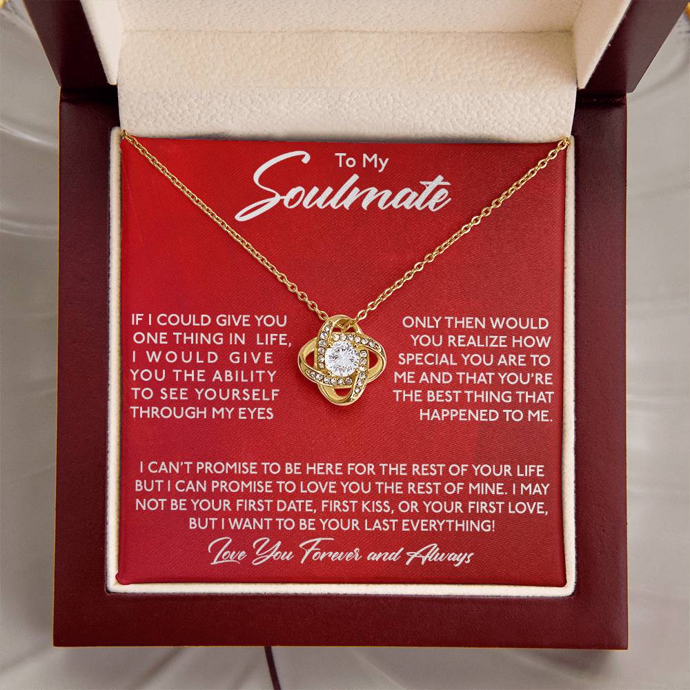 To My Soulmate Through My Eyes | Love Knot Necklace