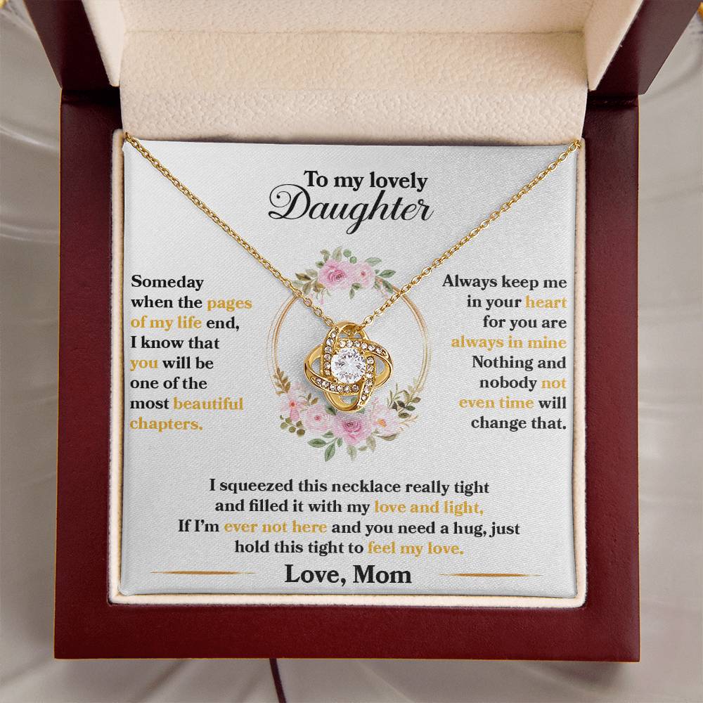 To My Daughter When The Pages Of My Life End | Love Knot Necklace