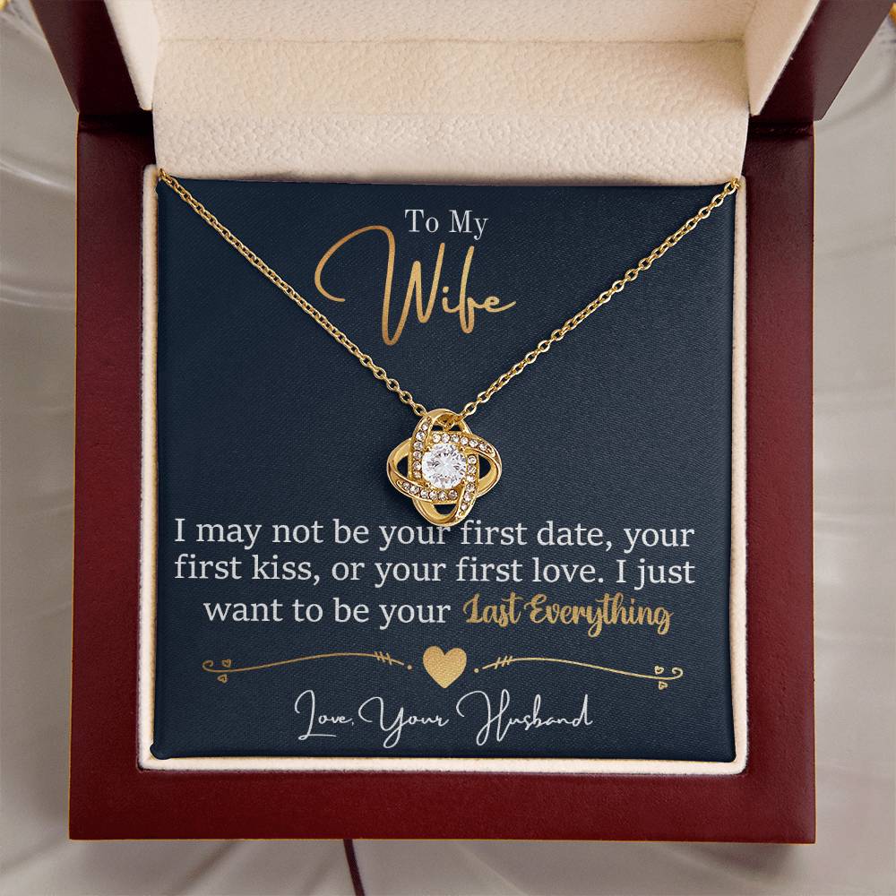 To My Wife My Last Everything | Love Knot Necklace