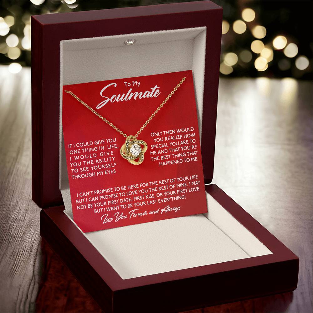 To My Soulmate Through My Eyes | Love Knot Necklace