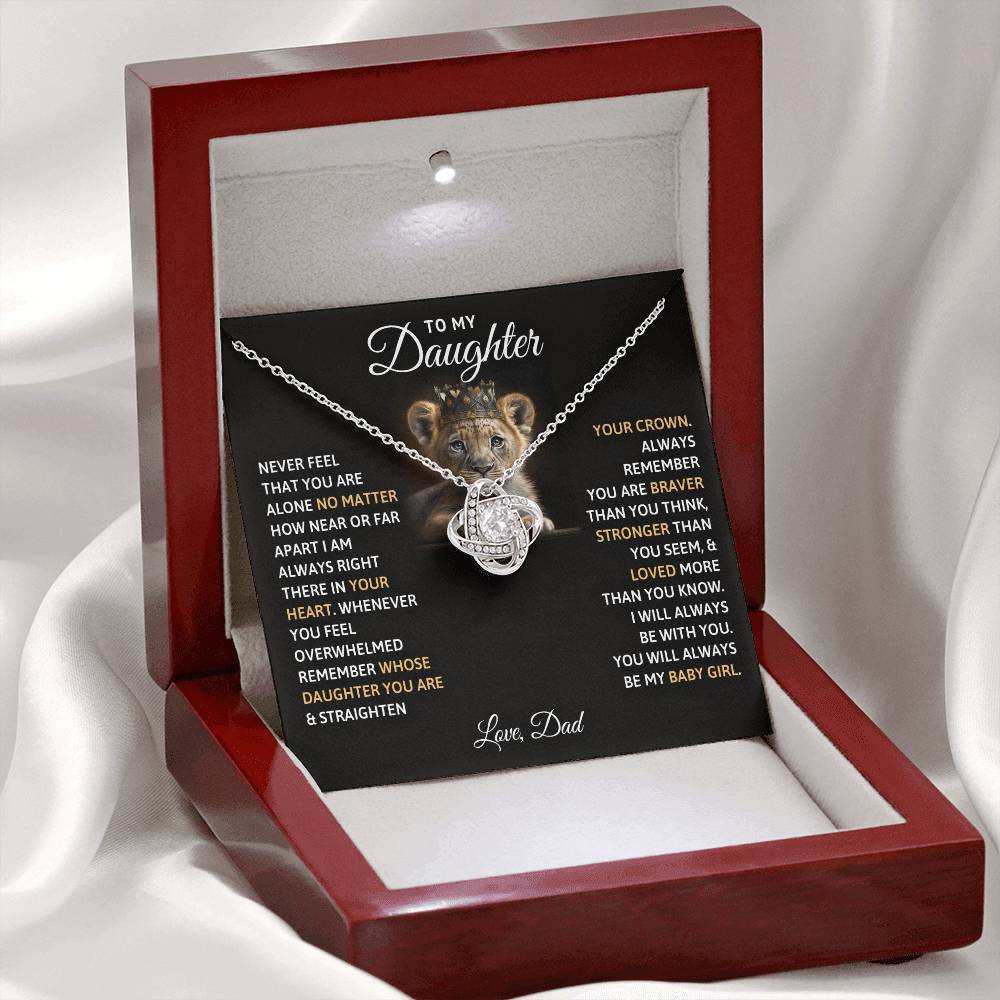 To My Daughter Straighten Your Crown - Love Knot Necklace