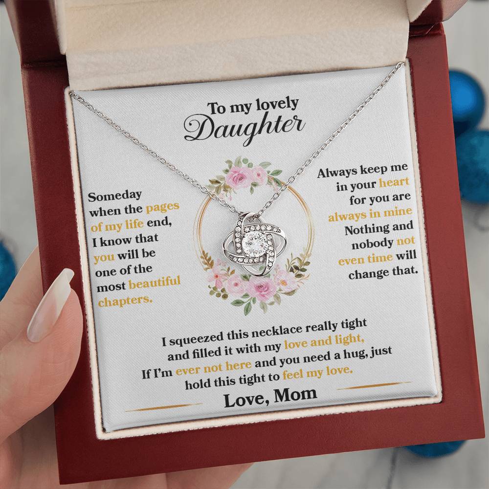 To My Daughter When The Pages Of My Life End | Love Knot Necklace