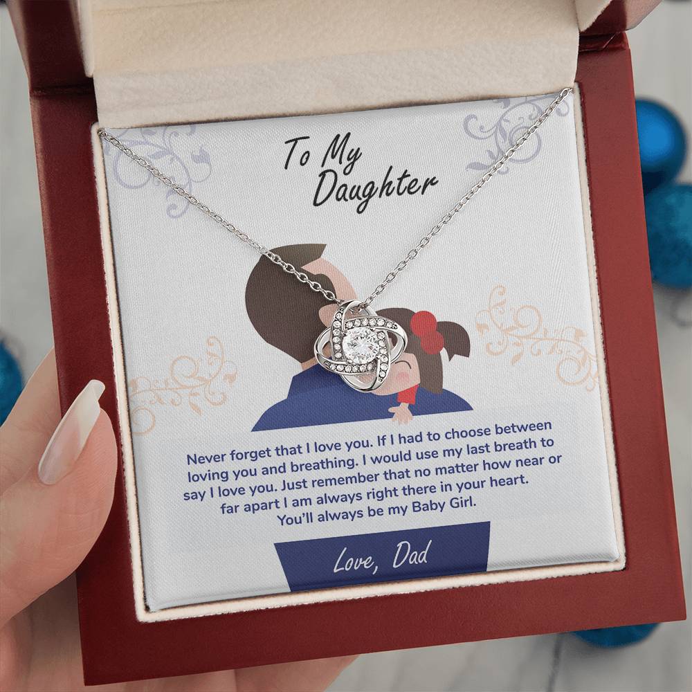 To My Daughter My Baby Girl Never Forget | Love Knot Necklace