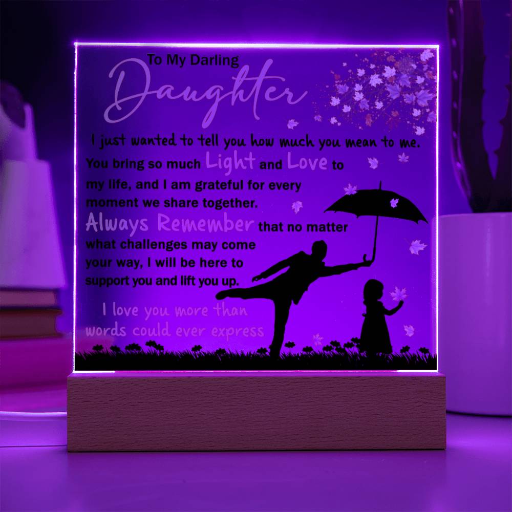 Daughter Every Moment - Acrylic Plaque