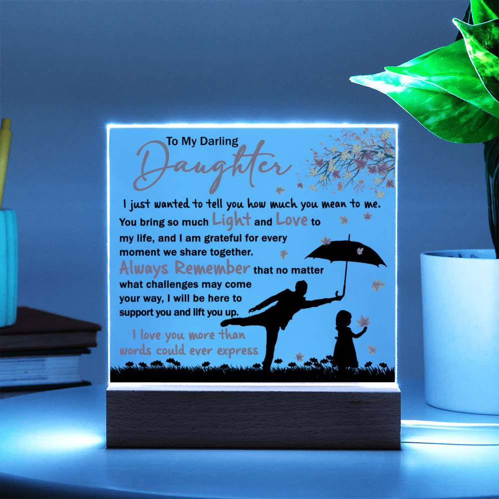 Daughter Every Moment - Acrylic Plaque