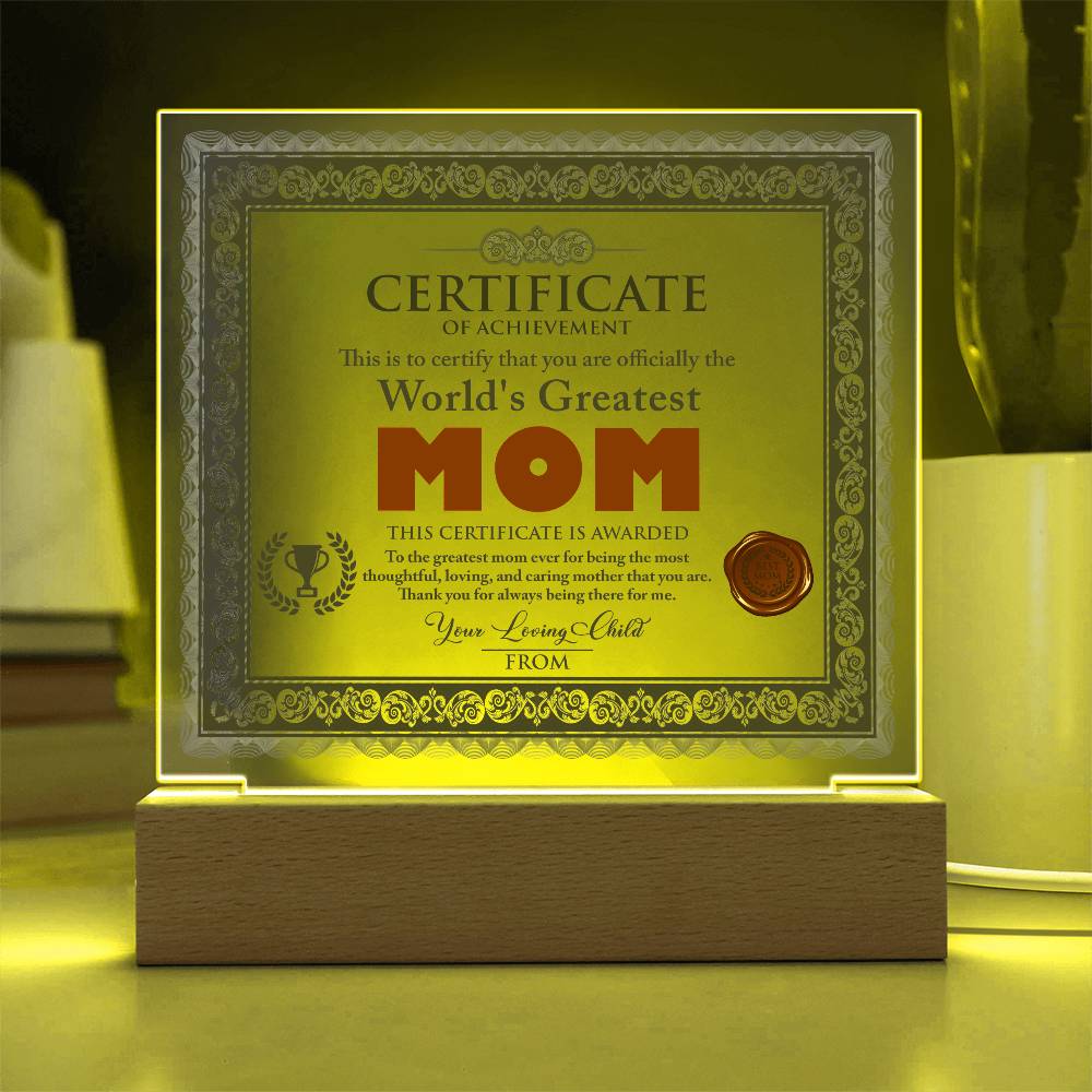World’s Greatest Mom Certificate | LED Acrylic Plaque