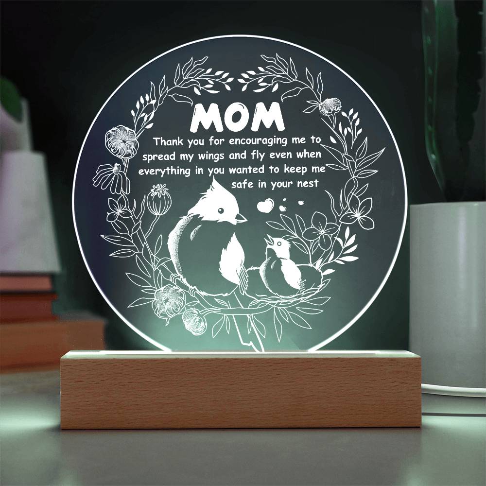 Mom – Thank You for Letting Me Fly | Round LED Acrylic Plaque