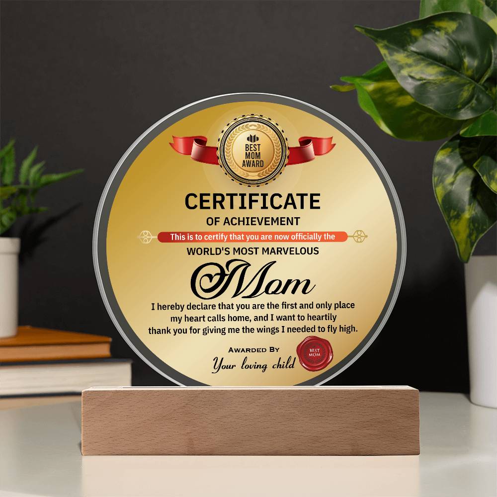 World’s Most Marvelous Mom Certificate | Round LED Acrylic Plaque