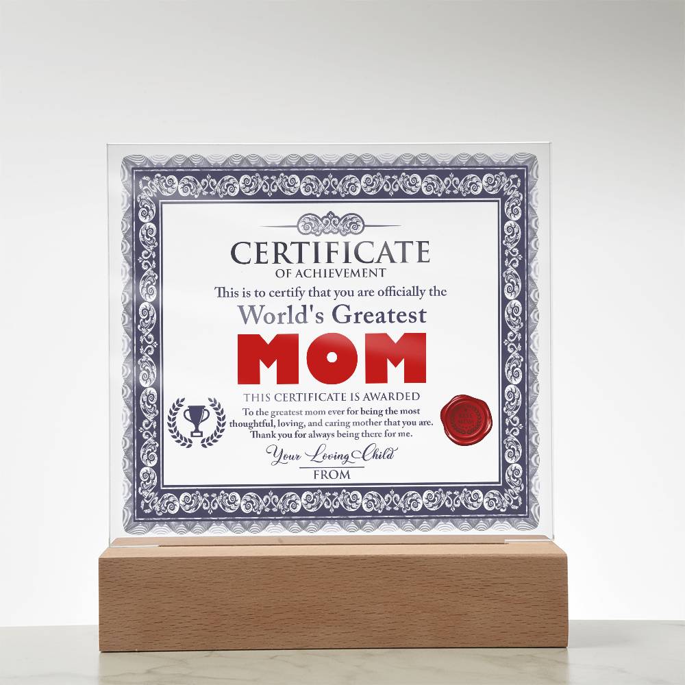 World’s Greatest Mom Certificate | LED Acrylic Plaque