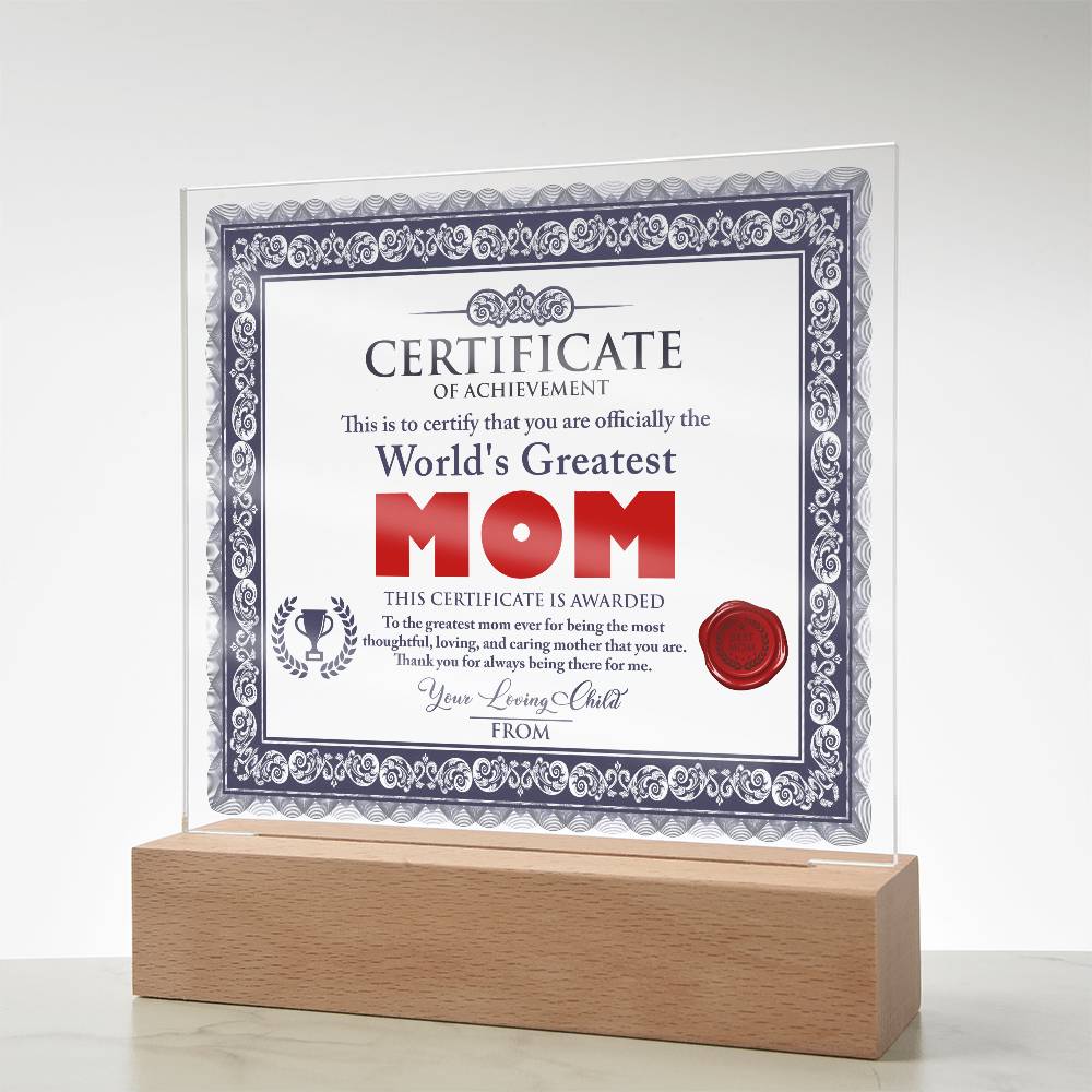 World’s Greatest Mom Certificate | LED Acrylic Plaque