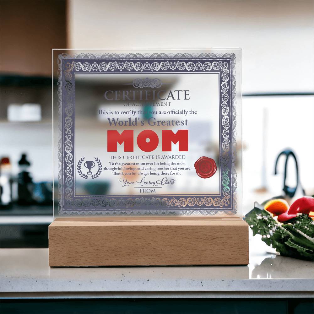 World’s Greatest Mom Certificate | LED Acrylic Plaque
