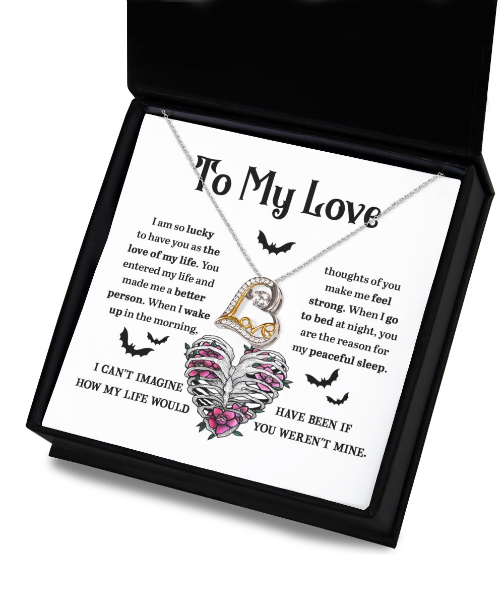 Love Of My Life - Love Heart Necklace