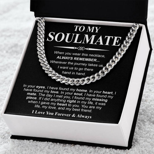 To My Soulmate – Cuban Link Chain