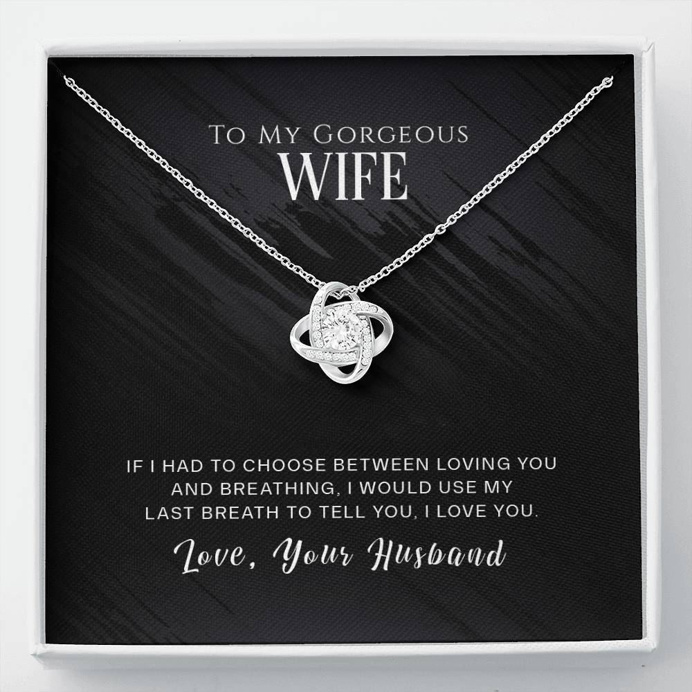 To My Wife My Last Breath | Love Knot Necklace