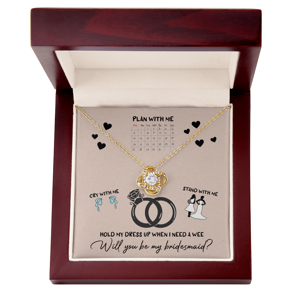 Bridesmaid - Will You Be - Love Knot Necklace