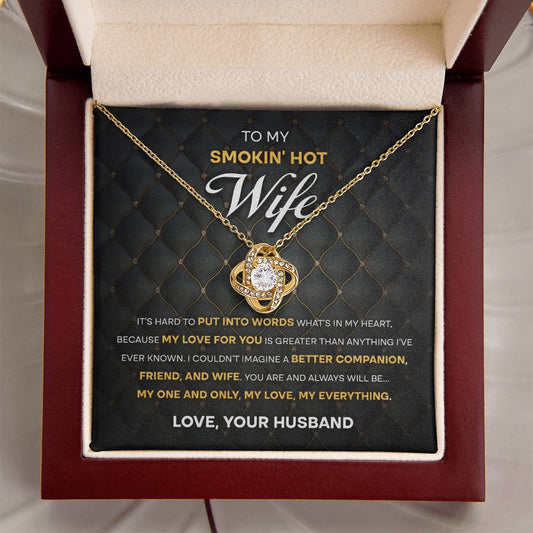 To My Smokin' Hot Wife – Love Knot Necklace Gift