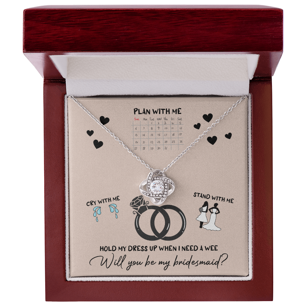 Bridesmaid - Will You Be - Love Knot Necklace