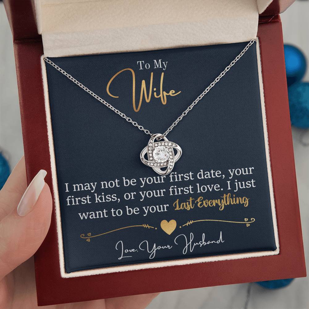 To My Wife My Last Everything | Love Knot Necklace