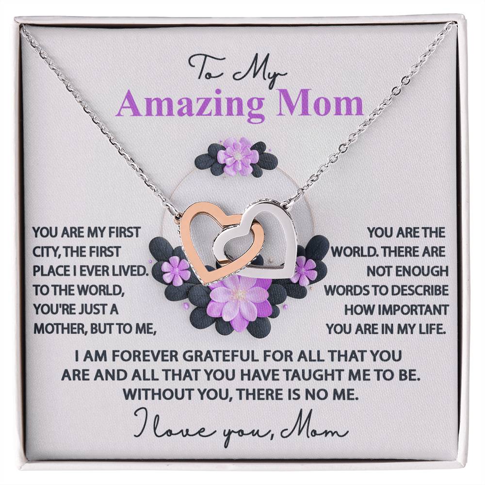 To My Amazing Mom – Forever Grateful Interlocking Hearts Necklace