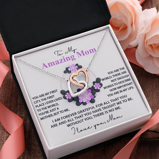 To My Amazing Mom – Forever Grateful Interlocking Hearts Necklace