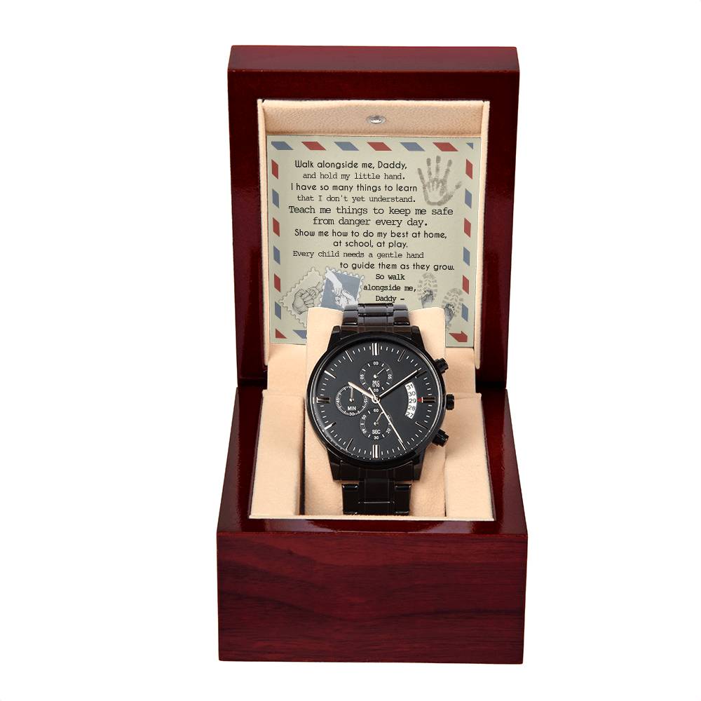 “Walk With Me, Daddy – Black Chronograph Watch Gift