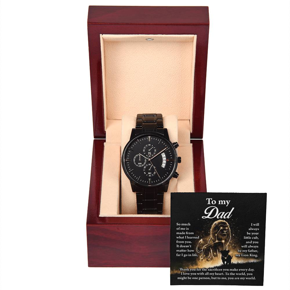 To My Dad – You’ll Always Be My Lion King - Black Chronograph Watch
