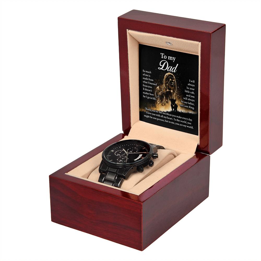 To My Dad – You’ll Always Be My Lion King - Black Chronograph Watch