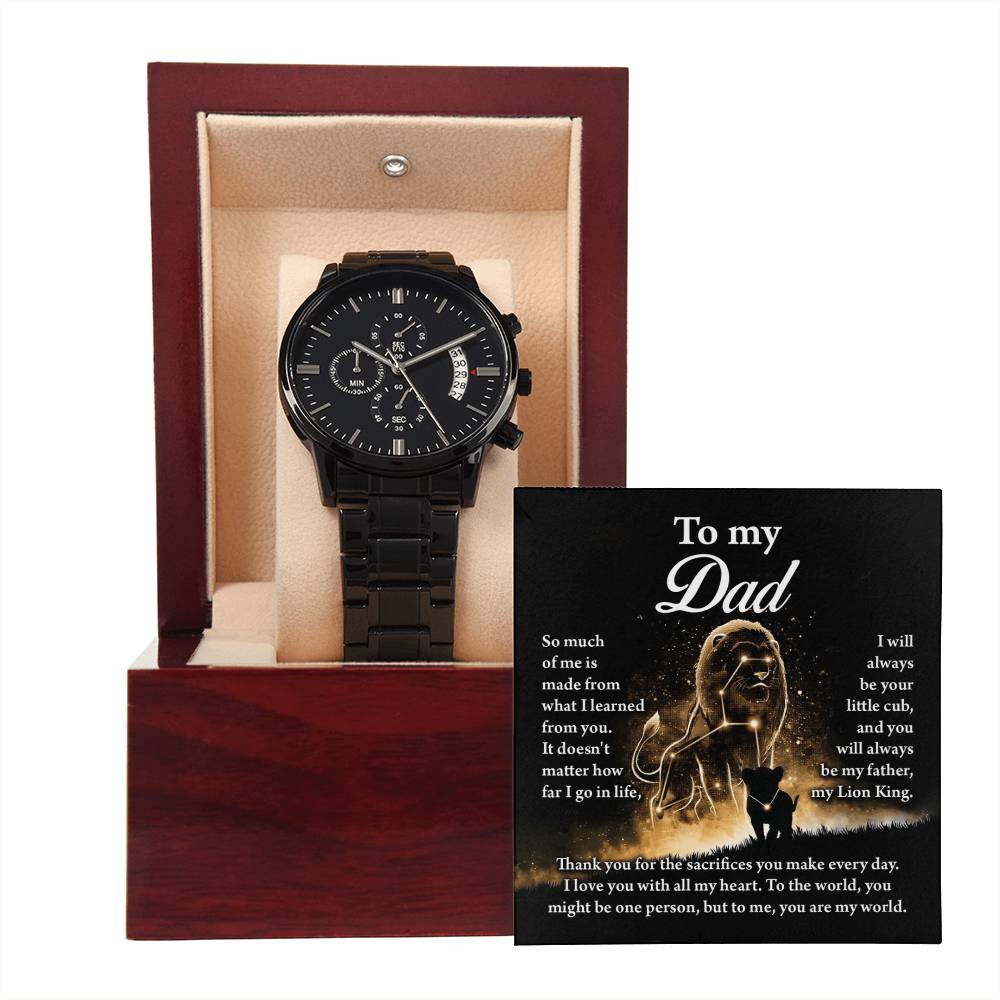 To My Dad – You’ll Always Be My Lion King - Black Chronograph Watch