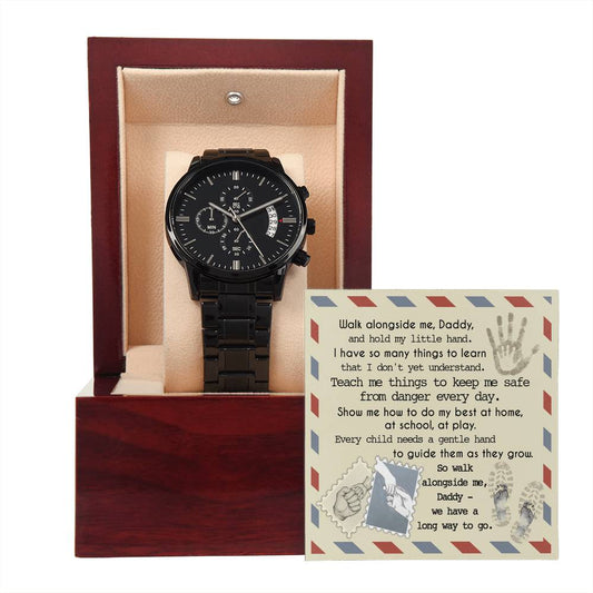 “Walk With Me, Daddy – Black Chronograph Watch Gift