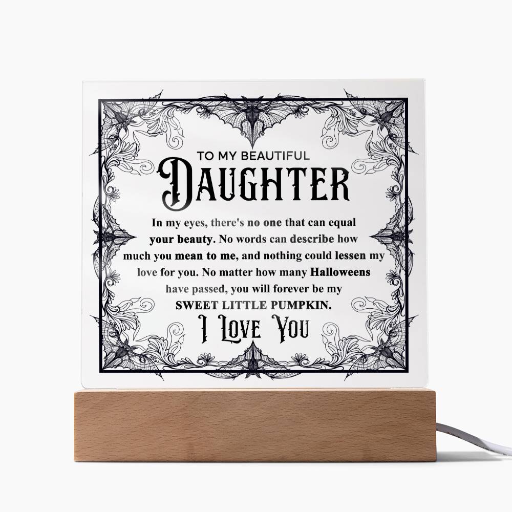 To My Beautiful Daughter Sweet Little Pumpkin - Acrylic Plaque