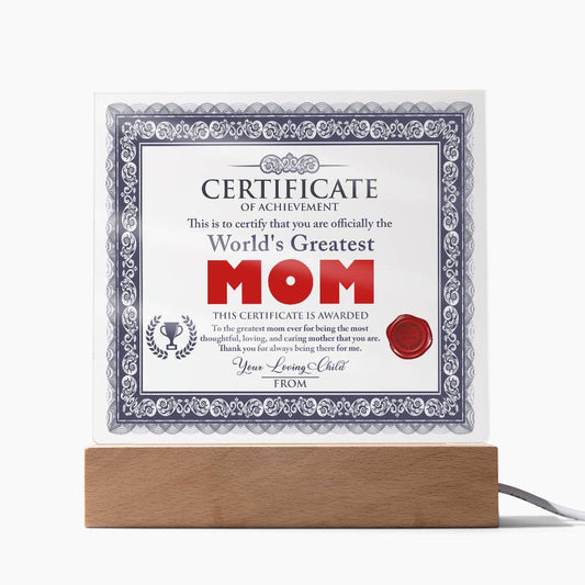 World’s Greatest Mom Certificate | LED Acrylic Plaque