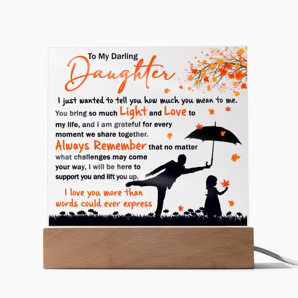 Daughter Every Moment - Acrylic Plaque