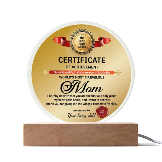 World’s Most Marvelous Mom Certificate | Round LED Acrylic Plaque