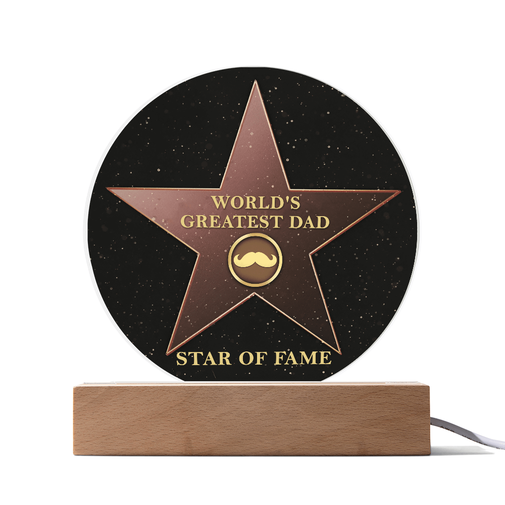 World's Greatest Dad – Star of Fame | Round LED Acrylic Plaque