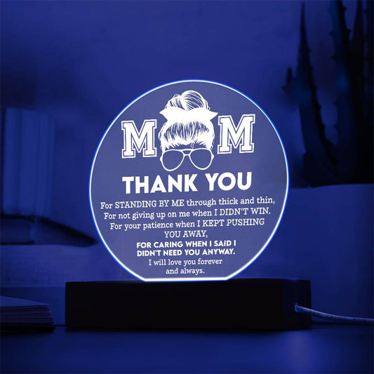 Thank You, Mom – You Never Gave Up on Me | Circle LED Acrylic Plaque