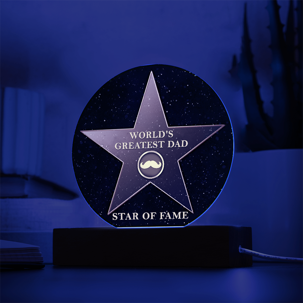 World's Greatest Dad – Star of Fame | Round LED Acrylic Plaque