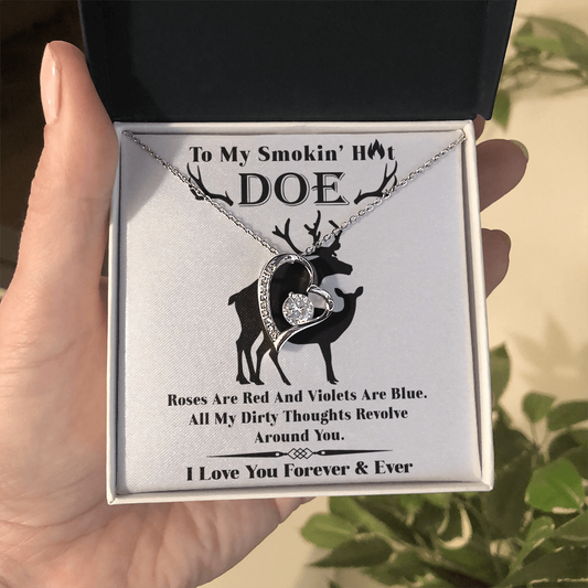 Forever Love Necklace – To My Smokin’ Hot Doe