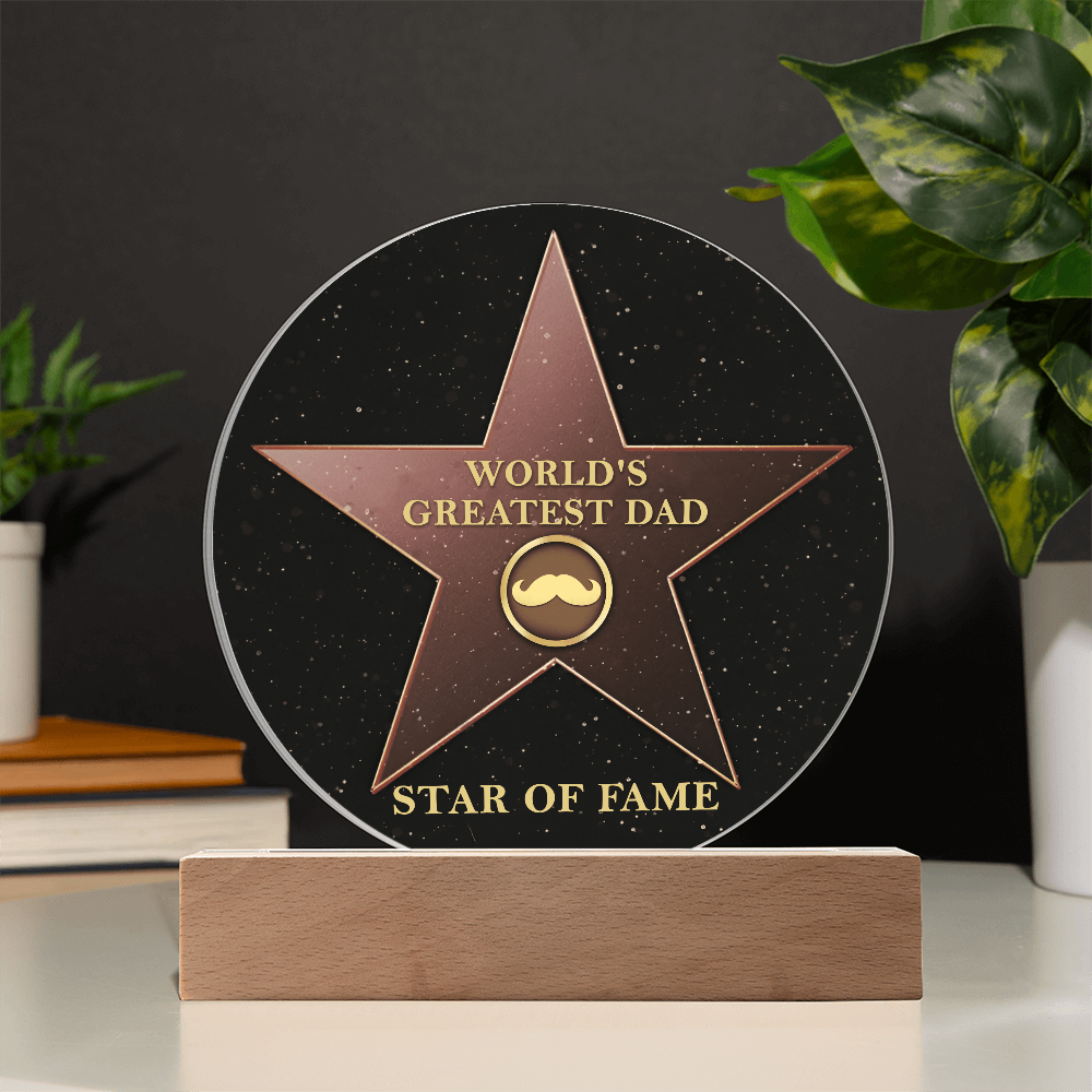 World's Greatest Dad – Star of Fame | Round LED Acrylic Plaque