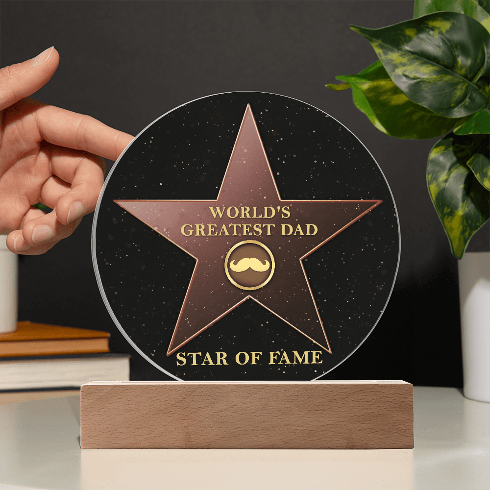 World's Greatest Dad – Star of Fame | Round LED Acrylic Plaque