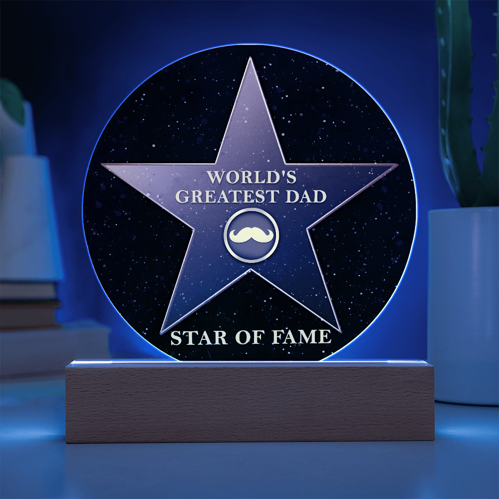World's Greatest Dad – Star of Fame | Round LED Acrylic Plaque