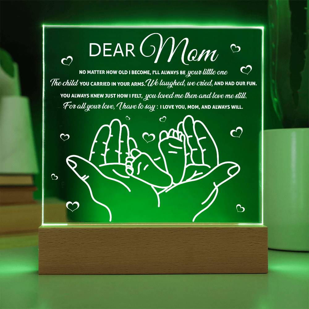 Dear Mom – Always Your Little One | LED Acrylic Plaque