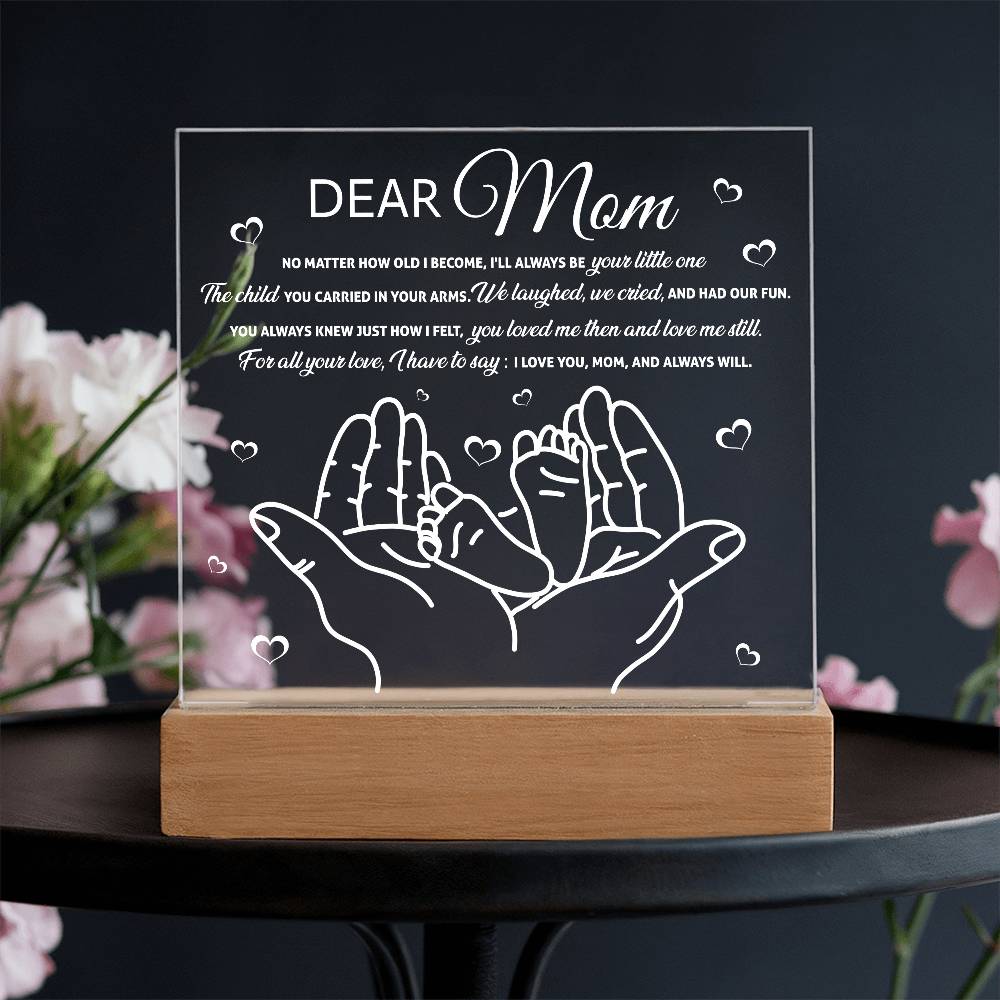 Dear Mom – Always Your Little One | LED Acrylic Plaque