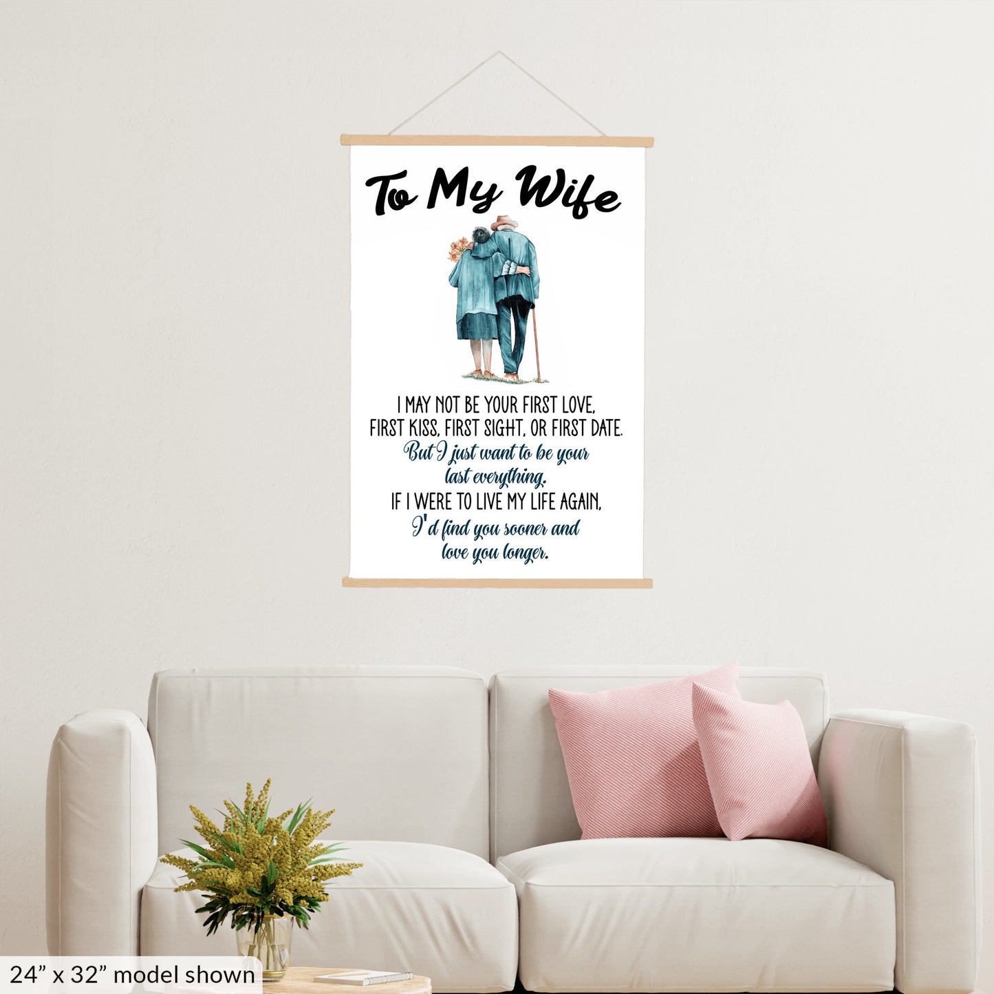 To My Wife - Your Last Everything - Hanging Canvas V3