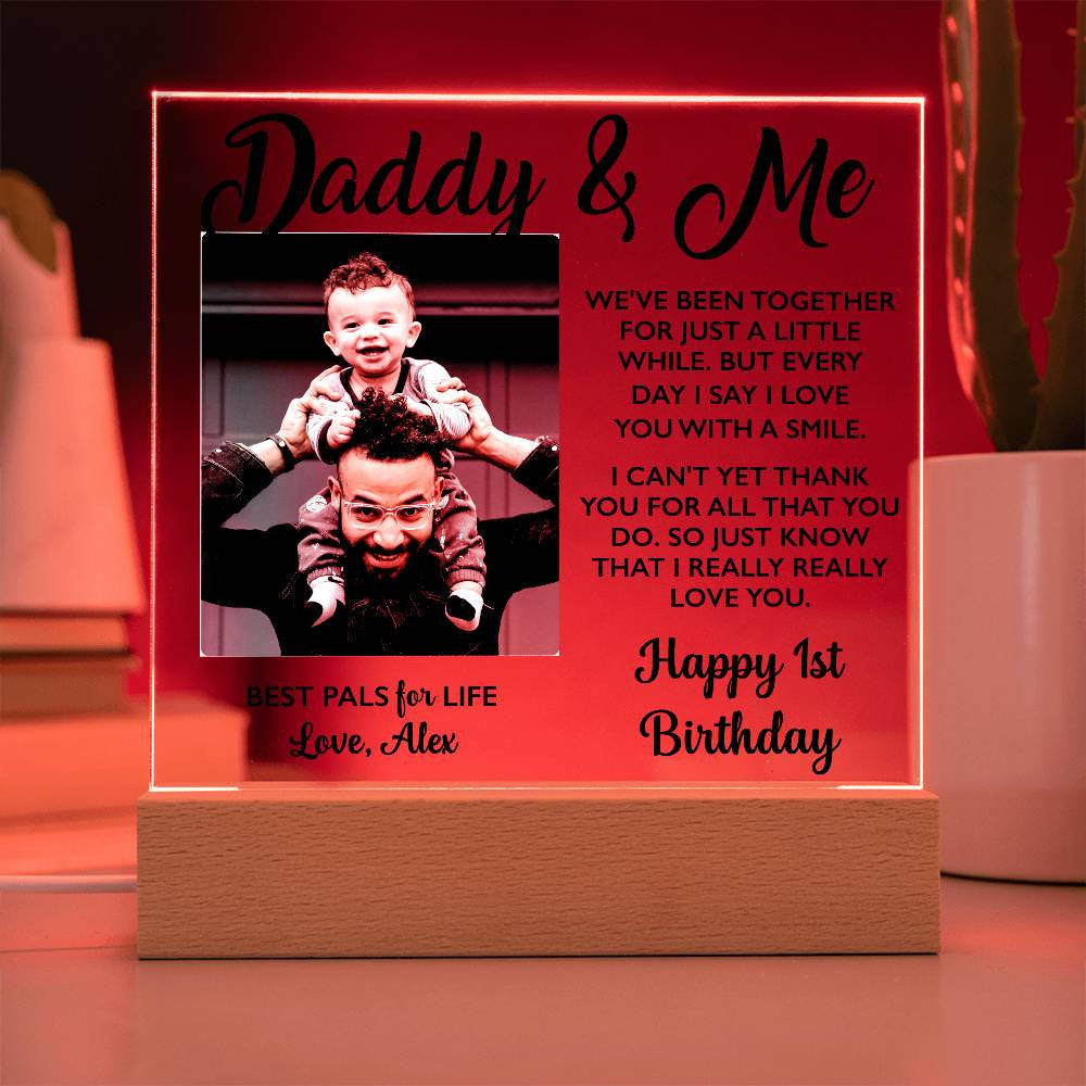 Daddy & Me -  Custom Acrylic Plaque
